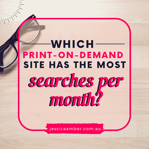 Which Print-On-Demand Site Gets The Most Searches?