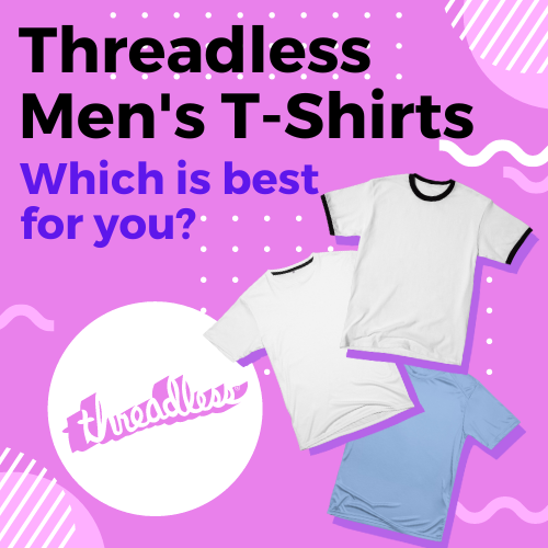 Which Threadless Mens Shirt Is Best For You?