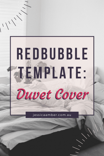 Redbubble Duvet Cover Template Free Download - JessicaAmber